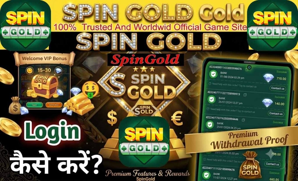 Spin Gold apk Install Now Get-₹500 Instand Bonus play & Win tips