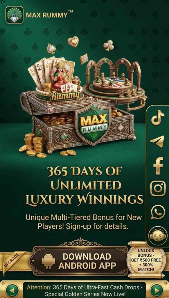Max Rummy Game Download Claim Top Reward ₹600 Plya Earn Tips